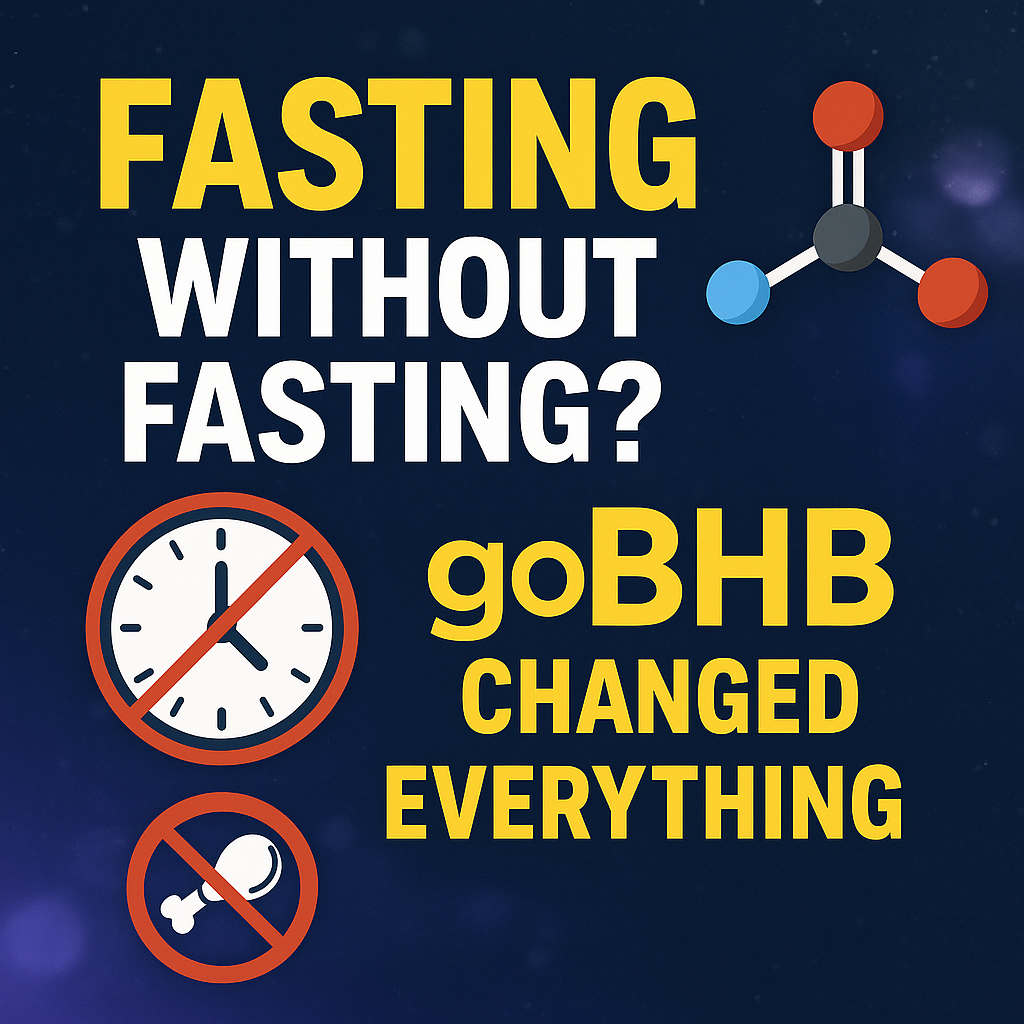 goBHB® — The Fastest Way to Get Fasting Benefits Without Actually Fasting