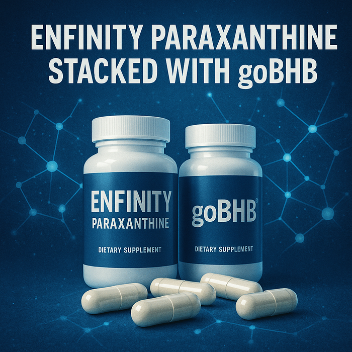Why Enfinity Paraxanthine Stacked With goBHB Is the Next Level Energy Combo