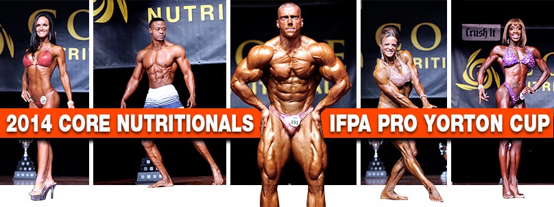 Competitors at the 2014 Core Nutritionals IFPA Pro Yorton Cup