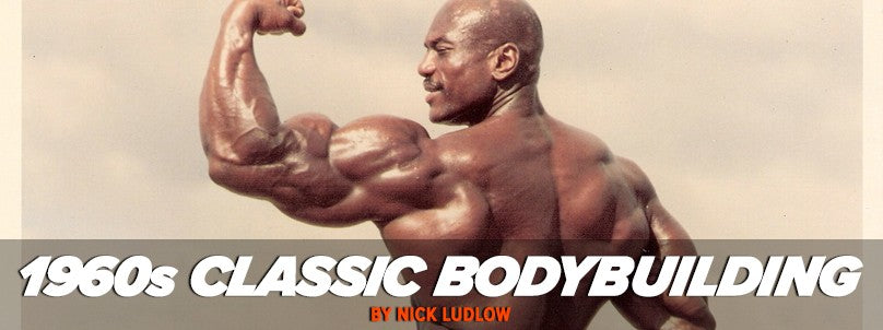 Famous bodybuilders of the 1960s