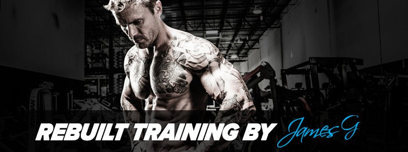 Rebuilt Training With James Grage: 10 Week Workout Plan for Hypertrophy