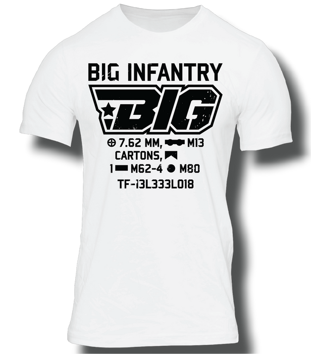 BIG Infantry T-Shirt