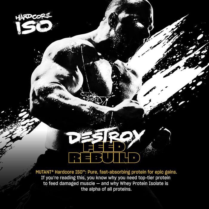 Mutant Hardcore ISO Destory, Feed & Rebuild