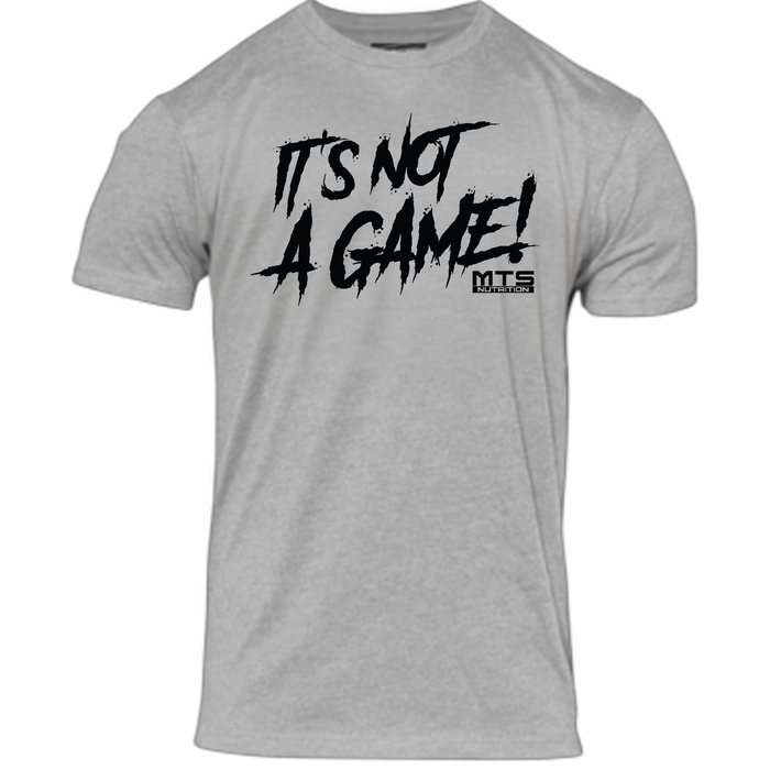 MTS It's Not A Game T-Shirt