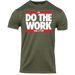 MTS Do The Work Militia T-Shirt in Military Green