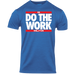 MTS Do The Work Militia T-Shirt in Royal Blue