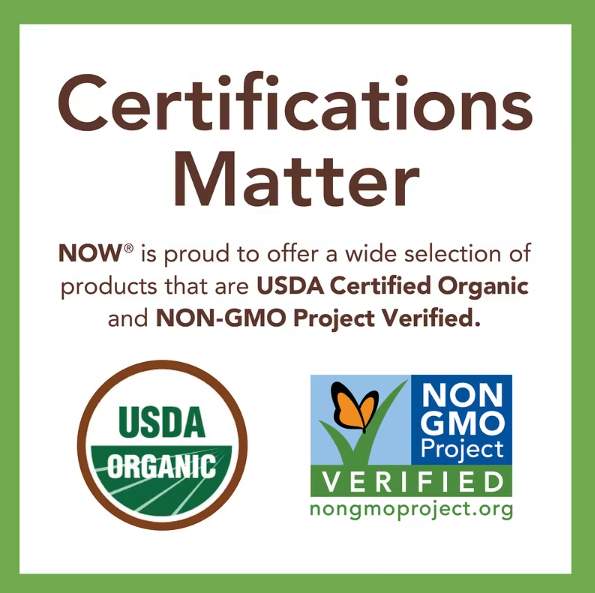 NOW Foods certifications graphic highlighting USDA Organic and Non-GMO Project Verified standards.