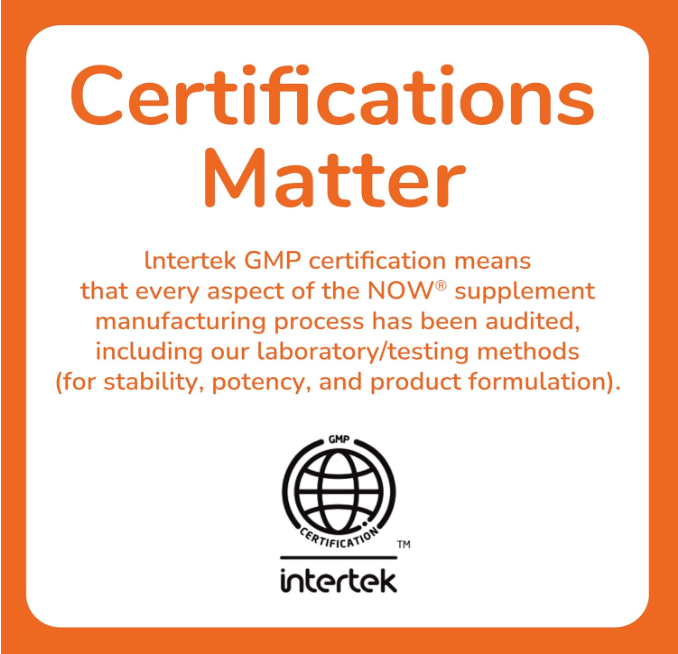 NOW Foods Probiotic-10™ 25 Billion Certifications Matter graphic highlighting GMP quality assurance and third-party testing