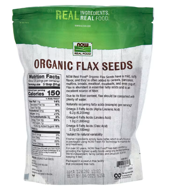 NOW Foods Organic Flax Seeds nutrition facts and ingredient panel on back of 32 oz bag