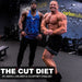 The Cut Diet Ebook - Various Brands - Tiger Fitness